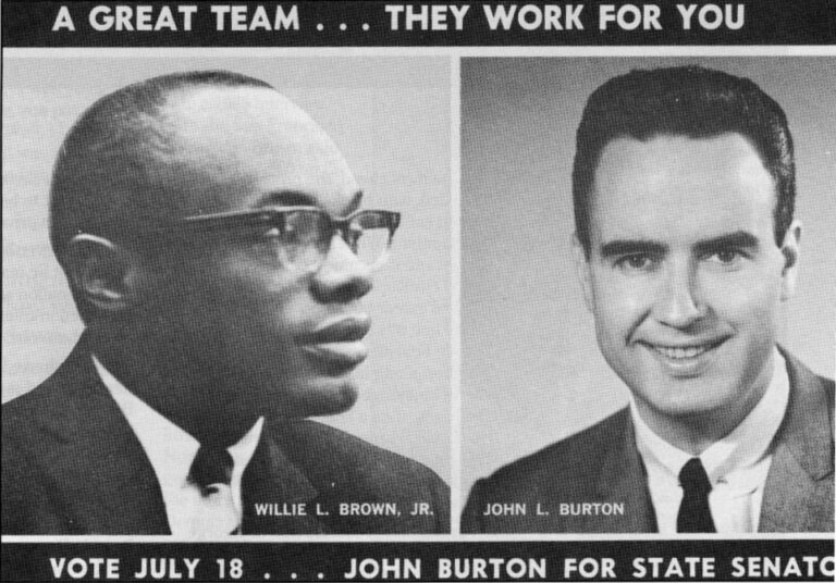 Willie Brown and his friend John Burton collaborated on this campaign flier mailed to voters. Burton ran unsuccessfully for a state Senate seat in a 1967 special election and lost to Milton Marks, who still hold the seat. Courtesy archive, California State University, Sacramento.