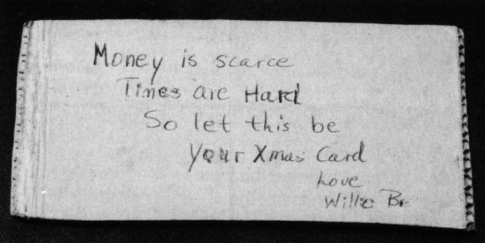 As a college student in San Francisco, Willie Brown sent this card home to his mother, Minnie Collins Boyd, in Texas, for Christmans 1954. He penned the message on a piece of corrugated cardboard, found in January 1993 in his mother's Dallas home after her death. Brown more than made up for it in later years, treating his mother to trips to Europe and to many of his lavish political fund-rasers. Document courtesy of Gwendolyn Brown Hill.