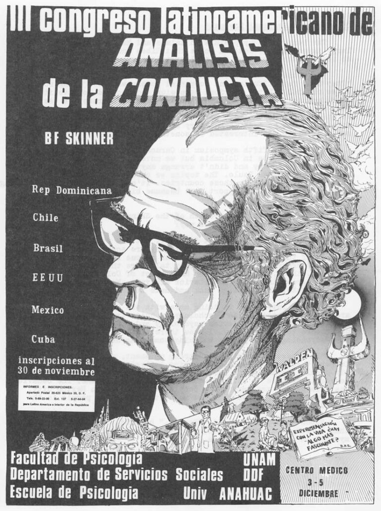THE CONVENTION POSTER of the Third Latin American Congress on Behavior Analysis, shown at right, dramatizes the cult of personality which has grown up around B.F. Skinner in Latin psychology.