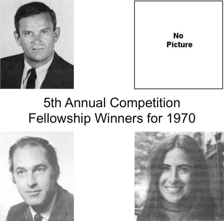 5th Annual Competition Fellowship Winners for 1970